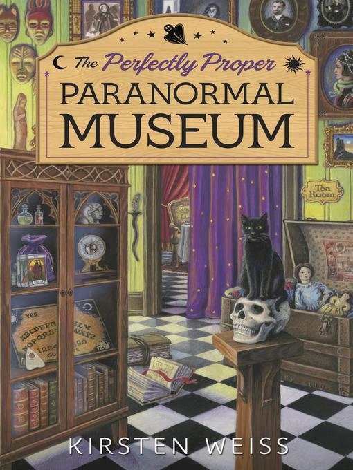 Title details for The Perfectly Proper Paranormal Museum by Kirsten Weiss - Available